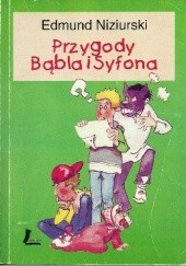 Okładka książki Przygody Bąbla i Syfona Edmund Niziurski