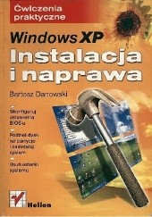 Okładka książki Windows XP. Instalacja i naprawa Bartosz Danowski