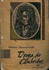 Okładka książki Droga do Cambridge Tadeusz Twarogowski