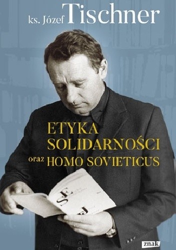 Okładka książki Etyka solidarności oraz Homo sovieticus Józef Tischner