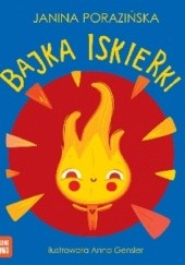 Okładka książki Bajka iskierki Janina Porazińska