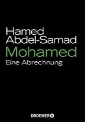 Okładka książki Mohamed. Eine Abrechnung Hamed Abdel-Samad