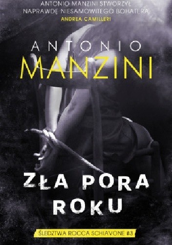 Okładka książki Zła pora roku Antonio Manzini