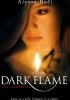Dark Flame