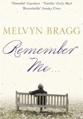 Okładka książki Remember Me... Melvyn Bragg