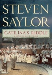 Okładka książki Catilina's Riddle Steven Saylor