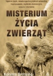 Okładka książki Misterium życia zwierząt Karsten Brensing