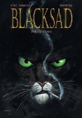 Okładka książki Blacksad: Pośród cieni Juan Díaz Canales, Juanjo Guarnido