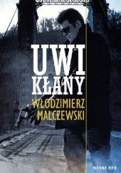 Okładka książki Uwikłany Włodzimierz Malczewski