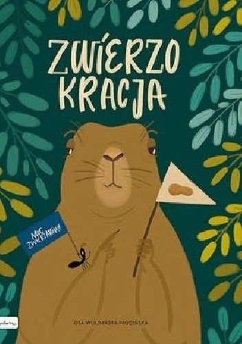 Okładka książki Zwierzokracja Aleksandra Woldańska-Płocińska