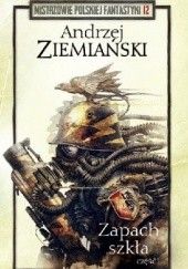 Okładka książki Zapach szkła - część 1