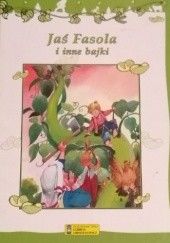 Okładka książki Jaś Fasola i inne bajki praca zbiorowa