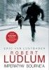 Okładka książki Imperatyw Bourne’a Robert Ludlum,&nbsp;Eric van Lustbader