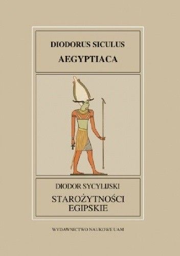 Okładka książki Starożytności Egipskie Diodor Sycylijski
