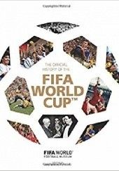 Okładka książki The Official History of the FIFA World Cup FIFA World Football Museum