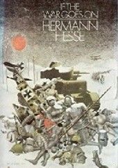 Okładka książki If the War Goes On: Reflections on War and Politics Hermann Hesse