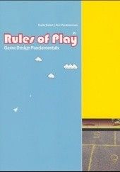 Okładka książki Rules of Play: Game Design Fundamentals Katie Salen, Eric Zimmerman