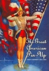 Okładka książki The Great American Pin-Up Charles G. Martignette, Louis K. Meisel