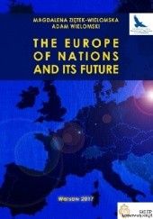 Okładka książki The Europe of Nations and its Future