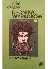 Okładka książki Kronika wypadków. Opowiadania Janina Krawczyk