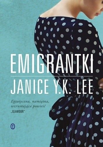 Okładka książki Emigrantki Janice Y. K. Lee