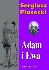 Okładka książki Adam i Ewa Sergiusz Piasecki