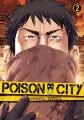 Okładka książki Poison City #2 Tetsuya Tsutsui