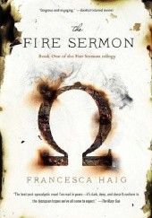 Okładka książki The Fire Sermon Francesca Haig