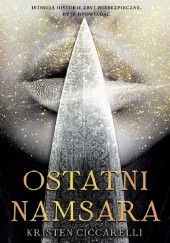 Okładka książki Ostatni Namsara Kristen Ciccarelli