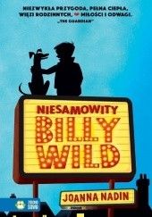 Okładka książki Niesamowity Billy Wild Joanna Nadin