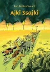 Okładka książki Ajki Ssajki Jan Makarewicz