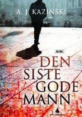 Okładka książki Den Siste Gode Mann A.J. Kazinski