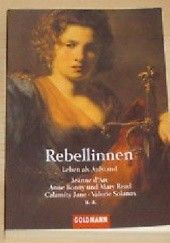 Okładka książki Rebellinnen. Leben als Aufstand Michaela Adelberger, Maren Lübbke