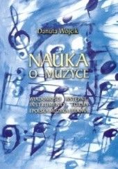 Okładka książki Nauka o muzyce Danuta Wójcik