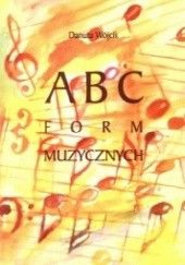 Okładka książki ABC form muzycznych Danuta Wójcik