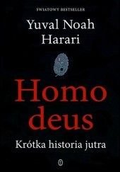 Okładka książki Homo deus. Krótka historia jutra Yuval Noah Harari