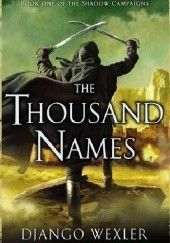 Okładka książki The Thousand Names Django Wexler