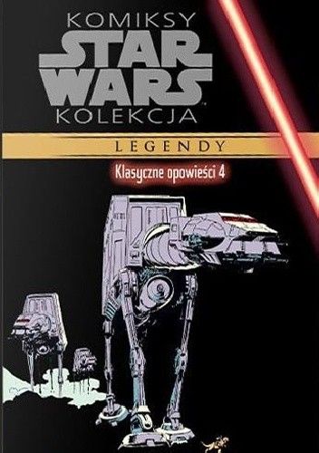 Okładka książki Star Wars: Klasyczne opowieści #4 Carlos Garzón, Archie Goodwin, Carmine Infantino, Alfonso Williamson