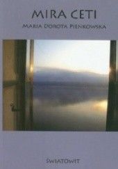 Okładka książki Mira Ceti Maria Dorota Pieńkowska
