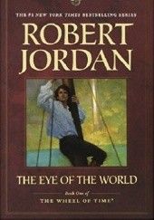 Okładka książki The Eye of the World Robert Jordan