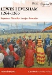 Okładka książki Lewes i Evesham 1264-1265. Szymon z Montfort i wojna baronów Richard Brooks