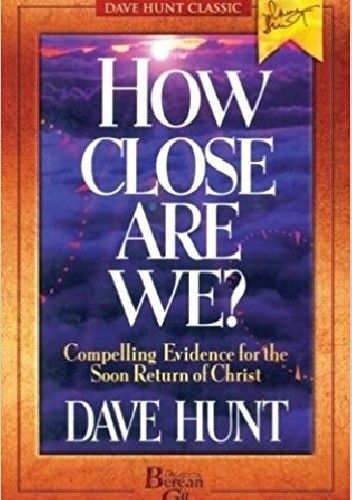 How Close Are We? Compelling Evidence for the Soon Return of Christ