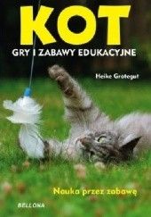 Okładka książki Kot. Gry i zabawy edukacyjne