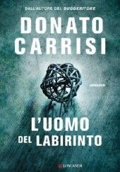 Okładka książki L'uomo del labirinto Donato Carrisi