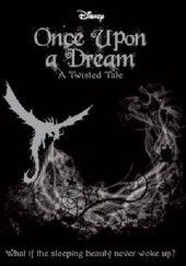 Okładka książki Once Upon a Dream Liz Braswell