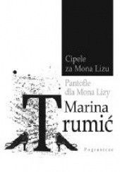 Okładka książki Pantofle dla Mona Lizy Marina Trumić
