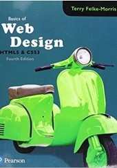 Okładka książki Basics of Web Design: Html5 & Css3 4th Revised edition Terry Felke-Morris