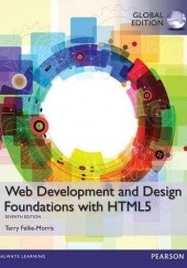 Okładka książki Web Development and Design Foundations with HTML5, Seventh Edition, Global Edition Terry Felke-Morris