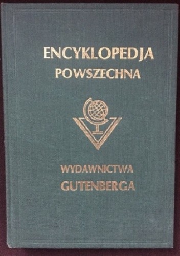 Wielka ilustrowana encyklopedja powszechna Wydawnictwa "Gutenberga". Tom XIII