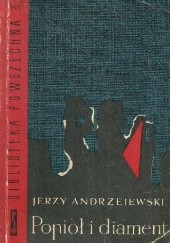 Okładka książki Popiół i diament Jerzy Andrzejewski